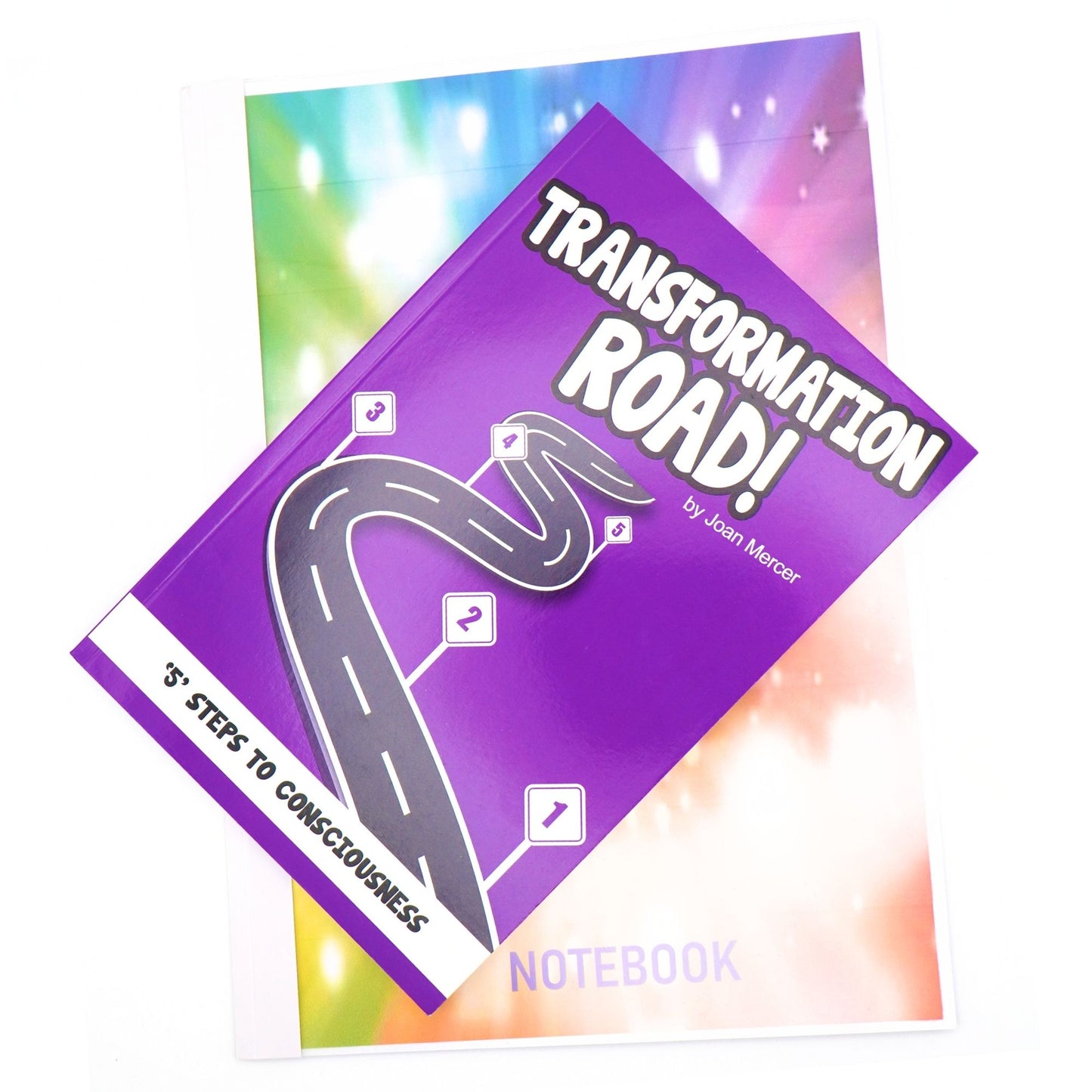 Transformation Road: Create a life you would truly love to live and the someone you truly love to be!