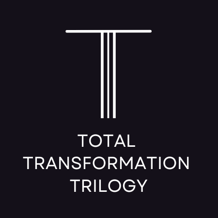 Total Transformation Trilogy